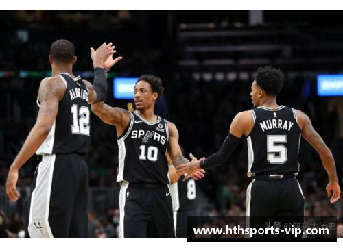 马刺新秀引领球队新篇章 马刺新秀引领球队新篇章